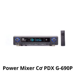hình ảnh Power Mixer Cơ PDX G-690P